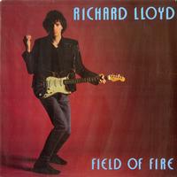 Richard Lloyd - Field Of Fire