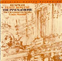 Maazel, The Cleveland Orchestra - Respighi: The Pines Of Rome etc.