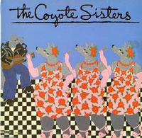 The Coyote Sisters - The Coyote Sisters