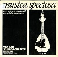 Michael Kubik, Teg'ler Zupforchester Berlin - Musica Speciosa: Konzertante zupfmusik mit soloinstrumenten -  Preowned Vinyl Record
