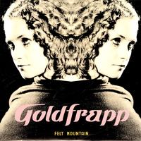 Goldfrapp-Felt Mountain