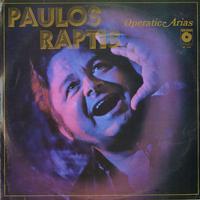 Paulos Raptis - Operatic Arias