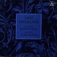 Jadwiga Romanska, Bogna Sokorska - Operatic Arias -  Preowned Vinyl Record