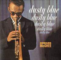 Howard McGhee-Dusty Blue