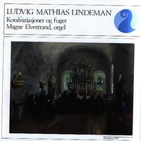 Magne Elvestrand - Lindeman: Koralvariasjoner og fuger -  Preowned Vinyl Record