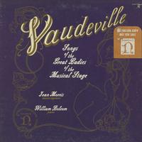 Joan Morris and William Bolcom - Vaudeville - Songs Of The Great Ladies of The Musical Stage