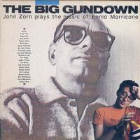 John Zorn - The Big Gundown -  Preowned Vinyl Record