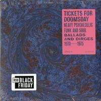 Various Artists - Tickets For Doomsday -Heavy Psychedelic Funk and Soul - Ballads and Dirges - 1970-1975 -  Preowned Vinyl Record