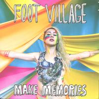 Foot Village - Make Memories -  Preowned Vinyl Record