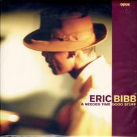 Eric Bibb & Needed Time - Good Stuff