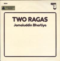 Jamaluddin Bhartiya - Two Ragas -  Preowned Vinyl Record