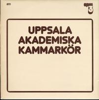 Uppsala Akademiska Kammarkor - Uppsala Akademiska Kammarkor -  Preowned Vinyl Record