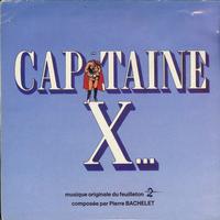 Pierre Bachelet-Capitaine X