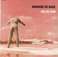 Rue De Siam - Marquis De Sade