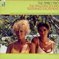 The Zimbo Trio-The Brazilian Sound, Restrained Excitement