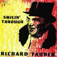 Richard Tauber - Smilin' Through