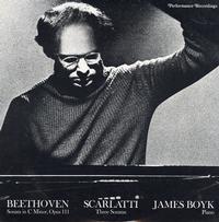 James Boyk - Beethoven Sonata in C Minor/ Scarlatti: Three Sonatas