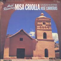 Jose Carreras - Ariel Ramirez:  Misa Criolla