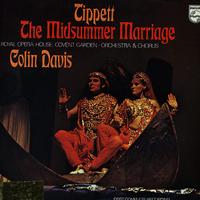 Davis,Chorus and Orchestra of the Royal Opera House, Covent Garden - Tippett: The Midsummer Marriage