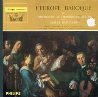 Beaucamp, Rouen Chamber Orchestra - L' Europe Baroque