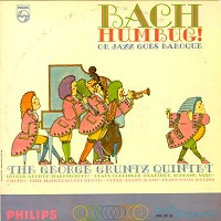 The George Gruntz Quintet - Bach Humbug or Jazz Goes Baroque -  Preowned Vinyl Record