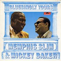 Memphis Slim & Mickey Baker - Bluesingly Yours