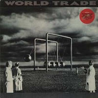 World Trade - World Trade -  Preowned Vinyl Record