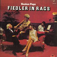 Arthur Fiedler and the Boston Pops Orchestra - Fiedler In Rags