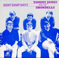 Tommy James And The Shondells - Short Sharp Shots