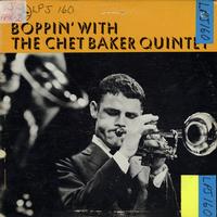 Chet Baker Quintet - Boppin' With