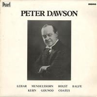 Peter Dawson - Lehar, Mendelssohn etc.