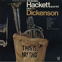 The Bobby Hackett Quartet plus Vic Dickerson - This Is My Bag