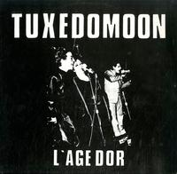 Tuxedomoon - L'Age Dor