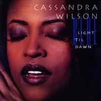 Cassandra Wilson - Blue Light 'Til Dawn -  Preowned Vinyl Record