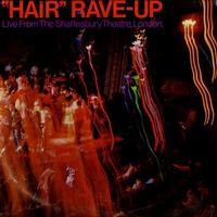 Hair Rave-Up (Alex Harvey) - 'Hair' Rave-Up: Live From The Shaftesbury Theatre, London