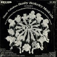 Original Radio Broadcast - Those Fabulous Busby Berkeley Musicals