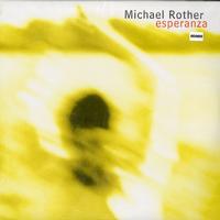 Michael Rother - esperanza