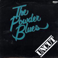 The Powder Blues - Uncut -  Preowned Vinyl Record