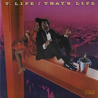 T. Life - That's Life