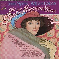 Joan Morris and William Bolcom - The Girl On The Magazine Cover - Songs Of Irving Berlin -  Preowned Vinyl Record