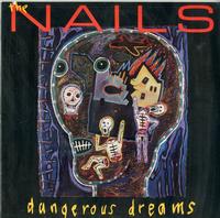 The Nails - Dangerous Dreams -  Preowned Vinyl Record