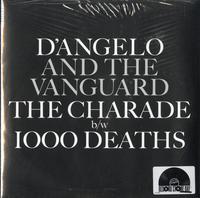 D'Angelo And The Vanguard - The Charade - 1000 Deaths