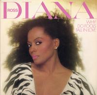 Diana Ross - Why Do Fools Fall In Love