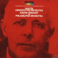 Ormandy, The Philadelphia Orchestra - Bartok: Concerto For Orchestra
