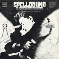 Charles Gerhardt, National Philharmonic Orchestra - Spellbound - The Classic Film Scores of Miklos Rozsa