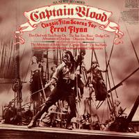 Charles Gerhardt, National Philharmonic Orchestra - Captain Blood - Classic Film Scores for Errol Flynn