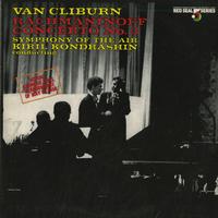 Cliburn, Kondrashin, Symphony of the Air - Rachmaninoff: Piano Concerto No. 3