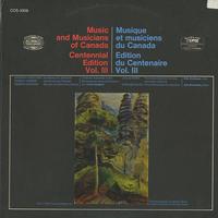 Various Artists - Music and Musicians of Canada - Centennial Edition Vol. III -  Preowned Vinyl Record