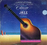 Claude Bolling and Alexandre Lagoya - Bolling: Concerto for Classic Guitar and Jazz Piano