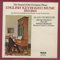 Alan Cuckston - The Sound of the Georgian Piano: English Keyboard Music 1760-1860